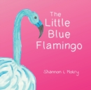 Image for The Little Blue Flamingo