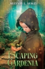Image for Escaping Gardenia