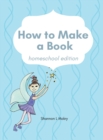 Image for How to Make a Book