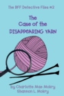Image for The Case of the Disappearing Yarn