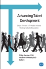 Image for Advancing Talent Development: Steps Toward a T-Model Infused Undergraduate Education
