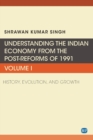 Image for Understanding the Indian Economy from the Post-Reforms of 1991, Volume I