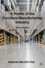Image for Profile of the Furniture Manufacturing Industry, Second Edition