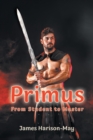 Image for Primus : From Student to Master