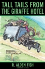 Image for Tall Tails from the Giraffe Hotel