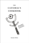 Image for The cannibal&#39;s cookbook  : mining myths of cyclopean constructions