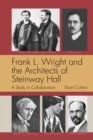 Image for Frank L. Wright and the Architects of Steinway Hall