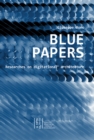 Image for Blue papers  : researches on digitational architecture