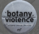 Image for A Botany of Violence