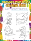 Image for Dinosaurs Doing Things Coloring Book