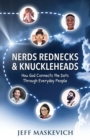 Image for Nerds Rednecks &amp; Knuckleheads