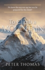 Image for To Climb a Mountain