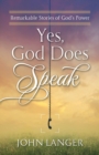 Image for Yes, God Does Speak