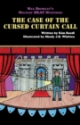 Image for Max Brinkley&#39;s Military Brat Mysteries : The Case of the Cursed Curtain Call