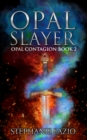 Image for Opal Slayer