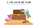 Image for I Can Clean My Room