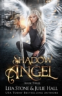 Image for Shadow Angel : Book Three