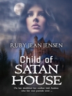 Image for Child of Satan House
