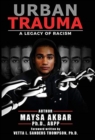 Image for Urban Trauma : A Legacy of Racism