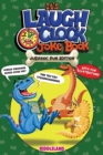 Image for It&#39;s Laugh O&#39;Clock Joke Book - Dinosaur Edition : Dinosaur Jokes for Boys and Girls - Ages 6, 7, 8, 9, 10, 11 Years Old - Hilarious Gift for Kids and Family