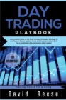 Image for Day trading Playbook : Intermediate Guide to the Best Intraday Strategies &amp; Setups for profiting on Stocks, Options, Forex and Cryptocurrencies. Build Up a remarkable Passive Income within weeks!