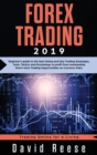 Image for Forex Trading : Beginner&#39;s guide to the best Swing and Day Trading Strategies, Tools, Tactics and Psychology to profit from outstanding Short-term Trading Opportunities on Currency Pairs