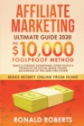 Image for Affiliate Marketing Ultimate Guide : Make a Fortune Advertising Other People&#39;s Products on Social Media Taking Advantage of this Sure-Fire System