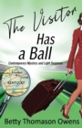 Image for The Visitor Has a Ball : Contemporary Mystery and Light Suspense