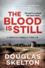 Image for The Blood Is Still : A Rebecca Connolly Thriller