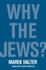 Image for Why the Jews?