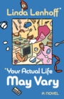 Image for *Your Actual Life May Vary