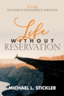 Image for Life Without Reservation