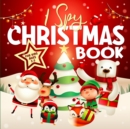 Image for I Spy Christmas Book for Kids Ages 2-5