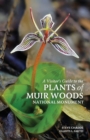 Image for A Visitor&#39;s Guide to the Plants of Muir Woods National Monument