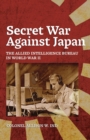 Image for Secret War Against Japan