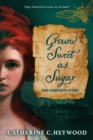 Image for Ground Sweet as Sugar