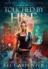 Image for Touched by Fire : Magic Wars