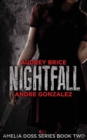 Image for Nightfall (Amelia Doss Series, Book 2)