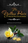 Image for Yellow Rose: A Novel of the Texas Revolution