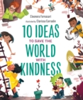 Image for 10 Ideas to Save the World with Kindness