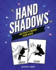 Image for Hand Shadows Activity Book For Kids : 30 Easy To Follow Illustrations
