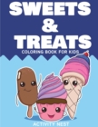 Image for Sweets and Treats Coloring Book for Kids