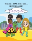 Image for You are a STAR little one... SHINE BRIGHT!