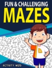 Image for Fun &amp; Challenging Mazes