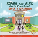 Image for Sophia and Alex Go to Preschool / Sofia y Alejandro van al pre-escolar