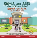 Image for Sophia and Alex Go to Preschool : Sophia va Alex di h?c m?u giao