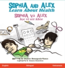 Image for Sophia and Alex Learn about Health : Sophia va Alex hoc ve suc khoe