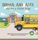 Image for Sophia and Alex Go on a Field Trip