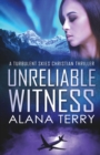 Image for Unreliable Witness - Large Print