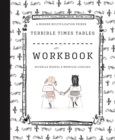 Image for Terrible Times Tables Workbook : A Modern Multiplication Primer